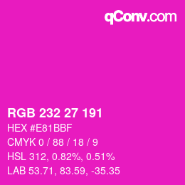 Color code: RGB 232 27 191 | qconv.com