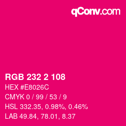 Color code: RGB 232 2 108 | qconv.com