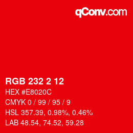 Color code: RGB 232 2 12 | qconv.com