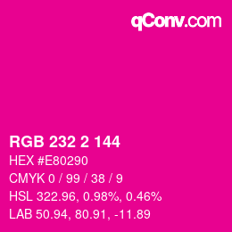 カラーコード: RGB 232 2 144 | qconv.com