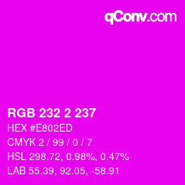 Color code: RGB 232 2 237 | qconv.com