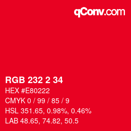 Color code: RGB 232 2 34 | qconv.com