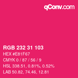 Color code: RGB 232 31 103 | qconv.com