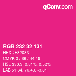 Color code: RGB 232 32 131 | qconv.com