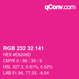 Color code: RGB 232 32 141 | qconv.com