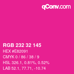 Color code: RGB 232 32 145 | qconv.com