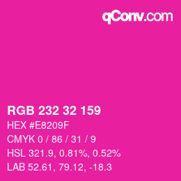 Color code: RGB 232 32 159 | qconv.com