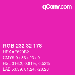 Color code: RGB 232 32 178 | qconv.com