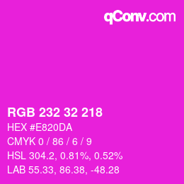 Color code: RGB 232 32 218 | qconv.com