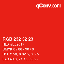 Color code: RGB 232 32 23 | qconv.com