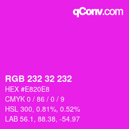 Color code: RGB 232 32 232 | qconv.com