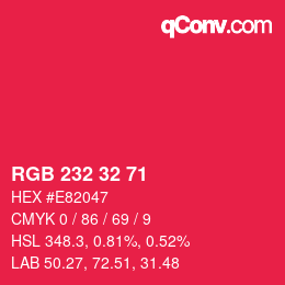 Color code: RGB 232 32 71 | qconv.com