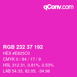 Color code: RGB 232 37 192 | qconv.com