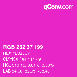 Color code: RGB 232 37 199 | qconv.com