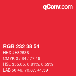 Color code: RGB 232 38 54 | qconv.com