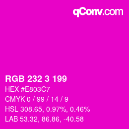 Color code: RGB 232 3 199 | qconv.com