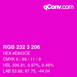 Color code: RGB 232 3 206 | qconv.com