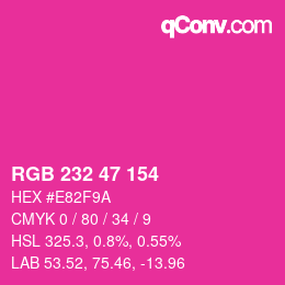 Color code: RGB 232 47 154 | qconv.com