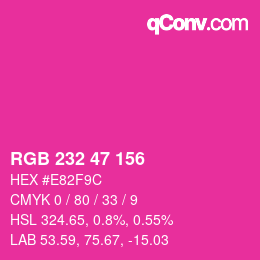 Color code: RGB 232 47 156 | qconv.com