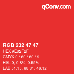 Color code: RGB 232 47 47 | qconv.com