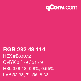 Color code: RGB 232 48 114 | qconv.com