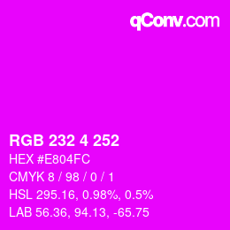 Color code: RGB 232 4 252 | qconv.com