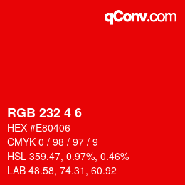 Color code: RGB 232 4 6 | qconv.com