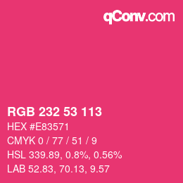 Color code: RGB 232 53 113 | qconv.com