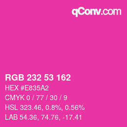 Color code: RGB 232 53 162 | qconv.com