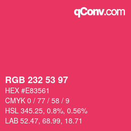 Color code: RGB 232 53 97 | qconv.com
