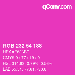 Color code: RGB 232 54 188 | qconv.com