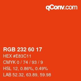 カラーコード: RGB 232 60 17 | qconv.com