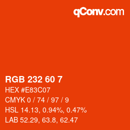 カラーコード: RGB 232 60 7 | qconv.com