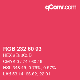 Color code: RGB 232 60 93 | qconv.com