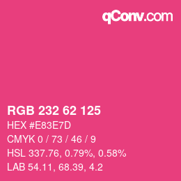 Color code: RGB 232 62 125 | qconv.com