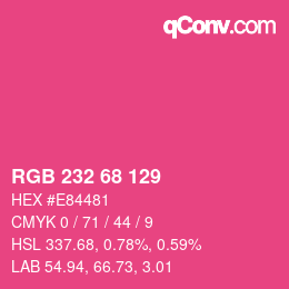 Color code: RGB 232 68 129 | qconv.com