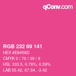 Color code: RGB 232 69 141 | qconv.com