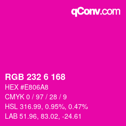 Color code: RGB 232 6 168 | qconv.com
