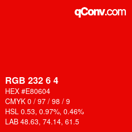 Color code: RGB 232 6 4 | qconv.com