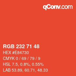 Color code: RGB 232 71 48 | qconv.com