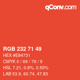 Color code: RGB 232 71 49 | qconv.com