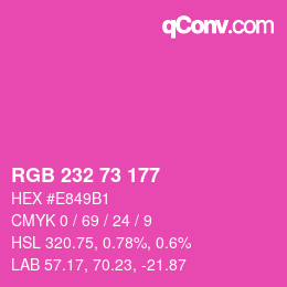 カラーコード: RGB 232 73 177 | qconv.com