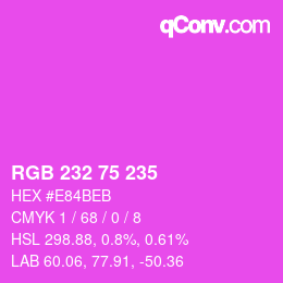 Color code: RGB 232 75 235 | qconv.com