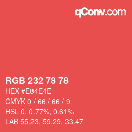Color code: RGB 232 78 78 | qconv.com