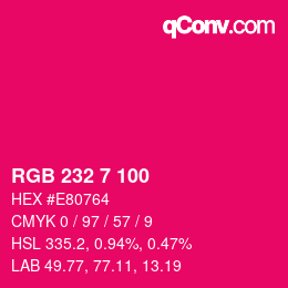 Color code: RGB 232 7 100 | qconv.com