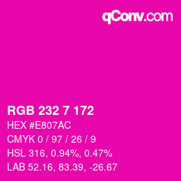 Color code: RGB 232 7 172 | qconv.com