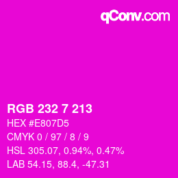 Color code: RGB 232 7 213 | qconv.com