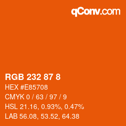 颜色代码: RGB 232 87 8 | qconv.com