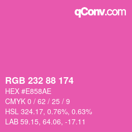 Color code: RGB 232 88 174 | qconv.com