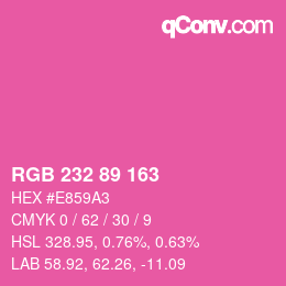 Color code: RGB 232 89 163 | qconv.com